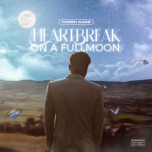 Heartbreak on a Full Moon (Explicit)