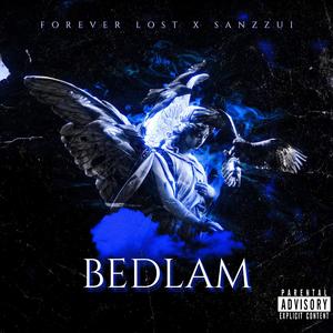 Bedlam (feat. Sanzzui) (Explicit)