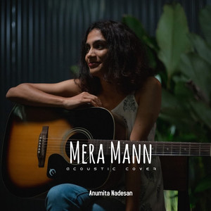 Mera Mann (Acoustic)