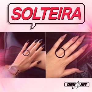 SOLTEIRA (Explicit)