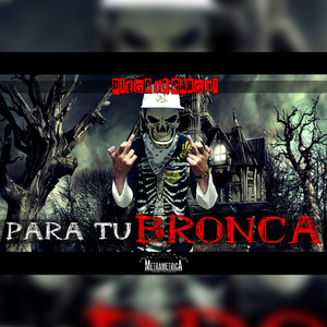 Para Tu Bronca