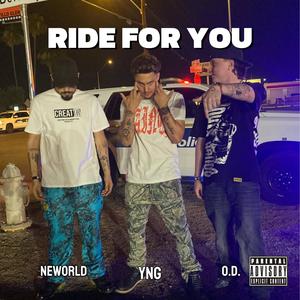 RIDE FOR YOU (feat. Being infinite & O.D.) (Explicit)