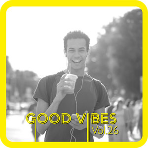 Good Vibes, Vol. 26