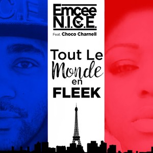 Tout le monde en fleek(feat. Choco Charnell)