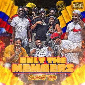 Only the Members (Explicit)