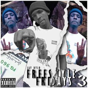 Freestyle Fridays Szn 3 (Explicit)