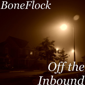 Off the Inbound (Explicit)