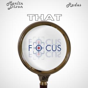 That Focus (feat. Rades)