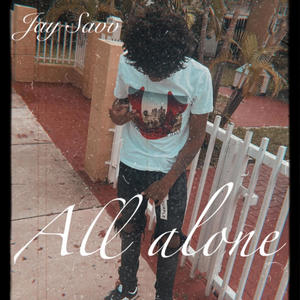 All Alone (Explicit)