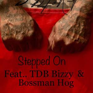 Stepped On (Explicit)