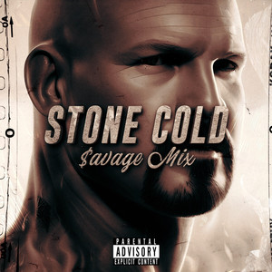 Stone Cold ($avage Mix) [Explicit]