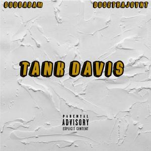 Tank davis (feat. Dusethajoynt) (Explicit)