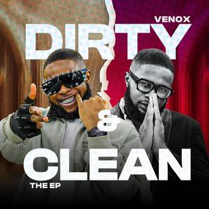 Dirty & Clean (Explicit)