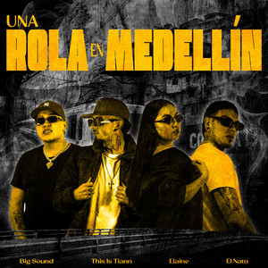 Rola En Medellin (Explicit)