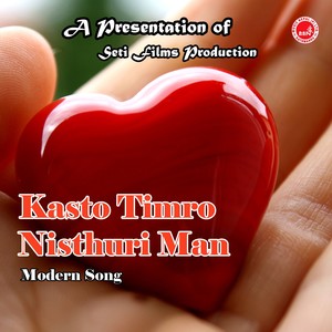 Kasto Timro Nisthuri Man