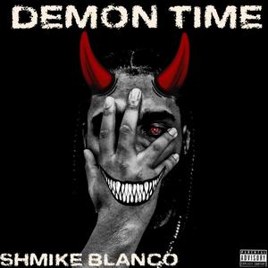 DEMON TIME (Explicit)