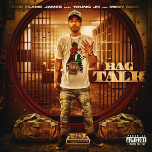 Bag Talk (feat. Young Jr & Mikey Baby) [Explicit]