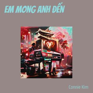 Em Mong Anh Đến (Remastered 2024)