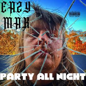 Party All Night (Explicit)