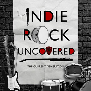 Indie Rock Uncovered