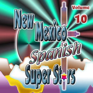 New Mexico Spanish Super Stars, Vol. 10