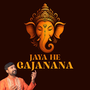 Jaya He Gajanana