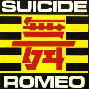 Suicide Romeo & Modern Romance