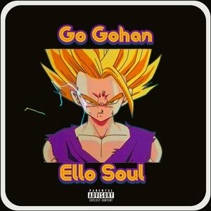 Go Gohan (Explicit)