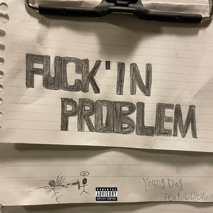 ****in'Problem (feat. LLYOW) [Explicit]