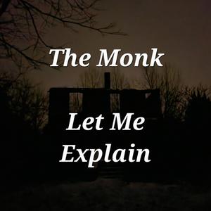 Let Me Explain (Explicit)