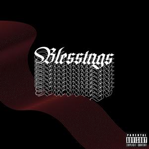 Blessings (Explicit)