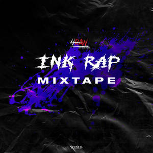 Ink Rap Mixtape (Explicit)