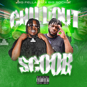 Chill out Scoob (Explicit)