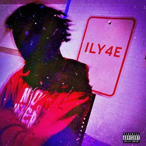 ILY4E (Explicit)