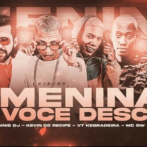 menina voce desce (Explicit)