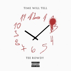 Time Will Tell (Explicit)