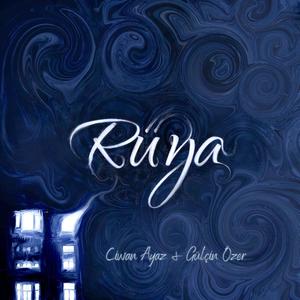 Rüya (feat. Gülçin Özer)