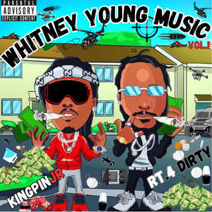 Whitney Young Music vol. 1 (Explicit)