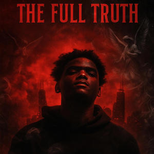 MY FULL TRUTH (Explicit)