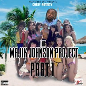 The Majik Johnson Project, Pt. 1 (Explicit)