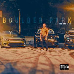 Boulder Park (Explicit)