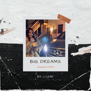 Big Dreams (Explicit)