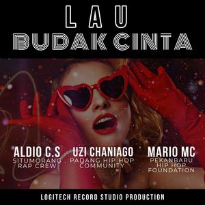 Lau Budak Cinta (feat. Uzi Chaniago & Mario MC)