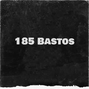 185 Bastos (Explicit)