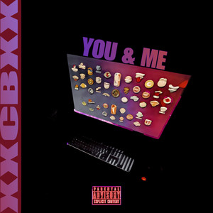 YOU & ME (Explicit)