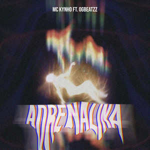 Adrenalina(feat. OGBEATZZ)