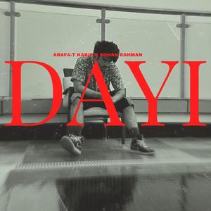 DAYI (feat. Sohan Rahman) (Explicit)