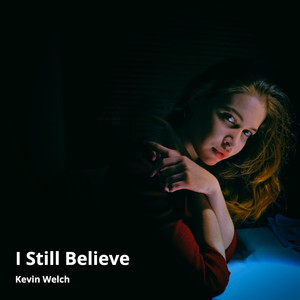 I Still Believe