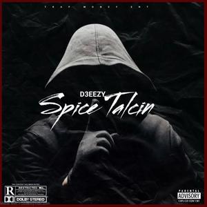 Spice Talcing (feat. Dueceeee) (Explicit)