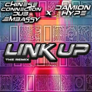 Link Up(feat. Damion Hype) (Remix)
